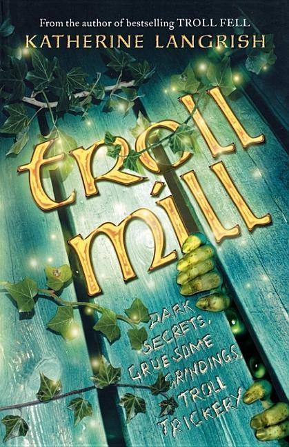 Troll Mill by Langrish, Katherine