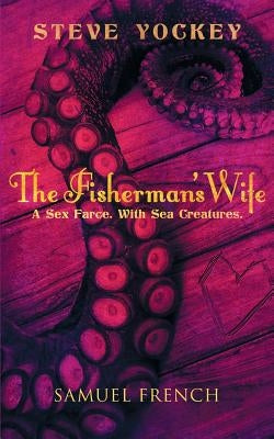 The Fisherman's Wife by Yockey, Steve