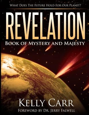 Revelation: Book of Mystery and Majesty by Falwell, Jerry