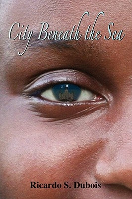 City Beneath the Sea by DuBois, Ricardo S.