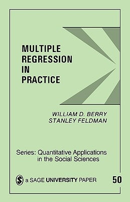 Multiple Regression in Practice by Berry, William D.