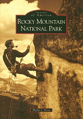 Rocky Mountain National Park by Perry, Phyllis J.