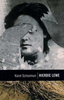 Klassiek reeks: Hierdie lewe: Stemme 2 by Schoeman, Karel