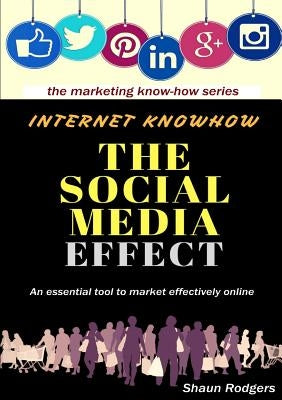 The Social Media Effect by Rodgers, Shaun