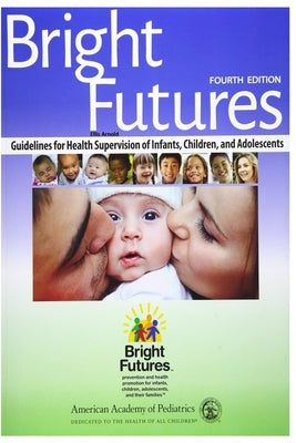 (Fourth Edition) Bright Futures by Arnold, Ellis