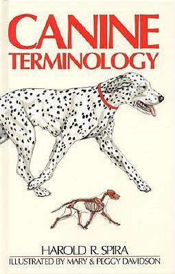 Canine Terminology by Spira, Harold R.
