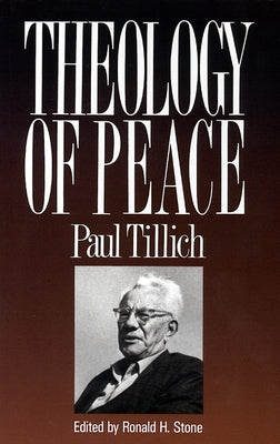 Theology of Peace by Tillich, Paul
