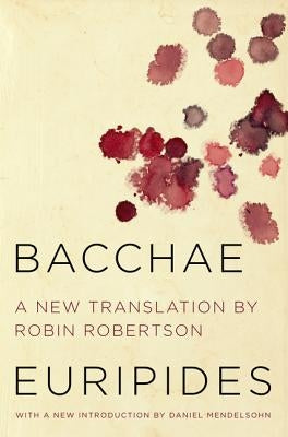 Bacchae by Euripides