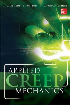 Applied Creep Mechanics by Hyde, Thomas