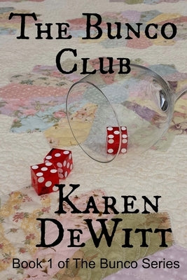 The Bunco Club by DeWitt, Karen