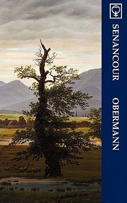 Obermann (Noumena Classics) by Senancour, &#201;tienne Pivert de