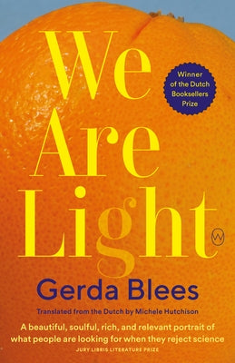 We Are Light by Blees, Gerda
