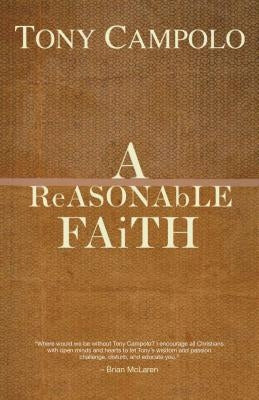 A ReASONAbLE FAiTH by Campolo, Tony