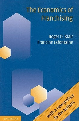 The Economics of Franchising by Blair, Roger D.