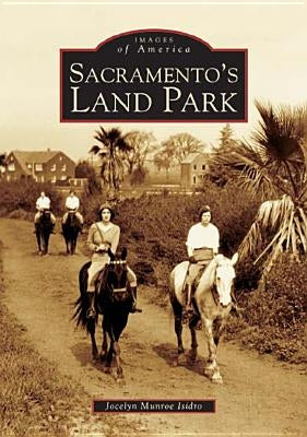 Sacramento's Land Park by Munroe Isidro, Jocelyn