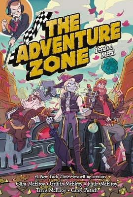 The Adventure Zone: Petals to the Metal by McElroy, Clint