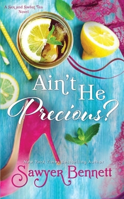Ain't He Precious? by Bennett, Sawyer