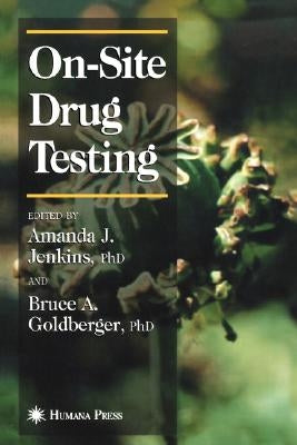 On-Site Drug Testing by Jenkins, Amanda J.
