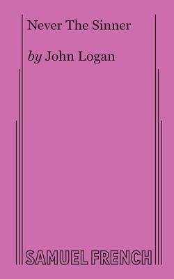 Never The Sinner by Logan, John