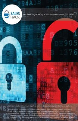 Sales Hack: With contributions from over 25 of the world's greatest sales professionals of our time by Beall, Chris