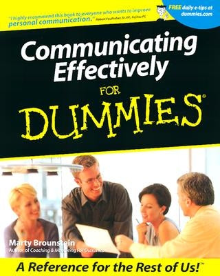 Communicating Effectively for Dummies by Brounstein, Marty