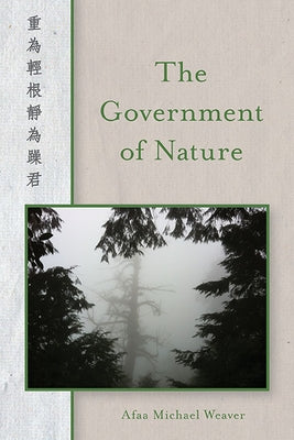 The Government of Nature by Weaver, Afaa Michael