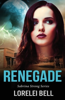 Renegade by Bell, Lorelei