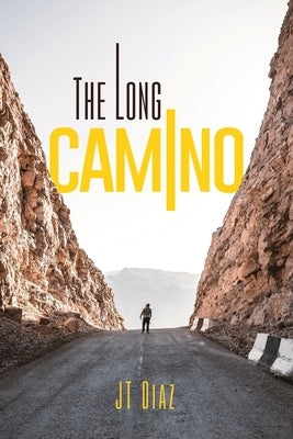 The Long Camino by Diaz, Jt