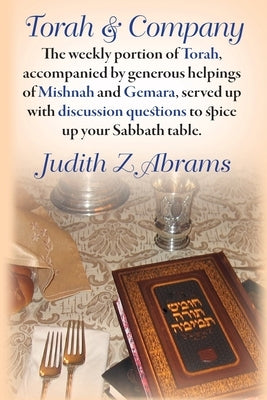 Torah and Company by Abrams, Judith Z.