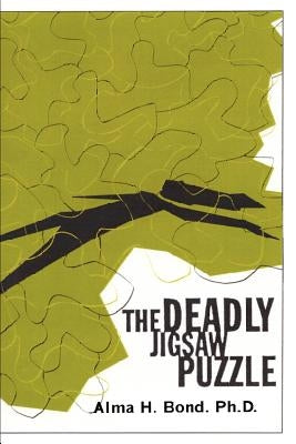 The Deadly Jigsaw Puzzle by Bond, Alma H.