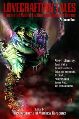 Lovecraftian Tales: Stories of Weird Fiction and Cosmic Horror by Dobson, Joshua