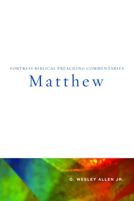 Matthew by Allen, O. Wesley, Jr.
