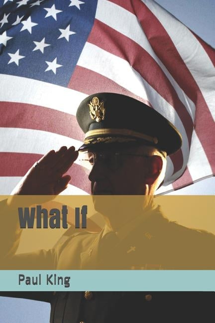 What If by King, Paul