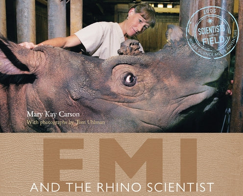 Emi and the Rhino Scientist by Carson, Mary Kay