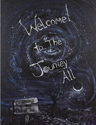 Welcome to The Journey All! by Knowun