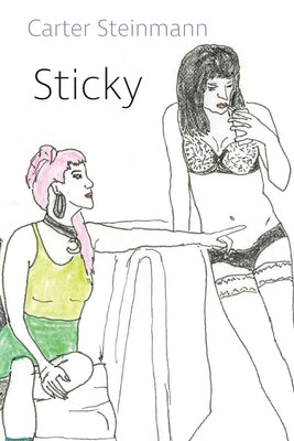 Sticky by Steinmann, Carter