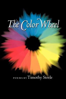 The Color Wheel by Steele, Timothy