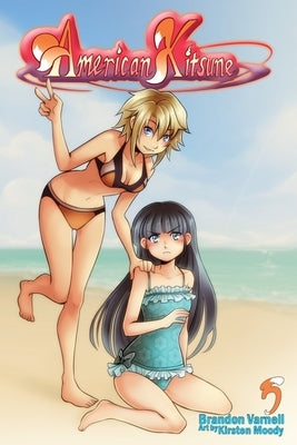 American Kitsune, Volume 5: A Fox's Vacation by Varnell