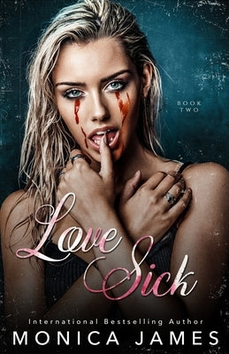 Love Sick by James, Monica