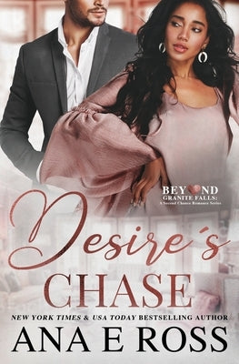 Desire's Chase by Ross, Ana E.
