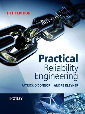 Practical Reliability Engineer by O'Connor, Patrick