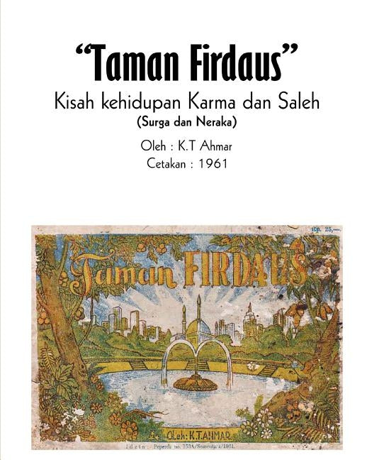 Komik Taman Firdaus Kisah Kehidupan Karma Dan Saleh (Surga Dan Neraka) by Ahmar, Kt
