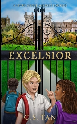 Excelsior by Tan, C. S.