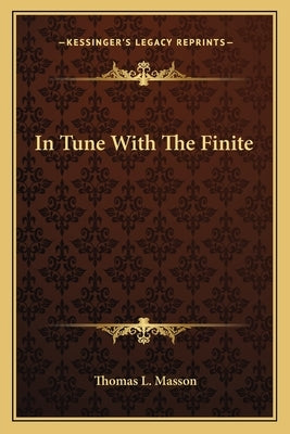In Tune with the Finite by Masson, Thomas L.