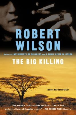 The Big Killing by Wilson, Robert