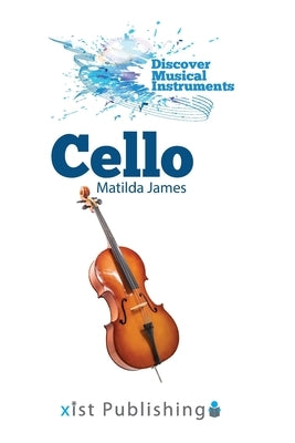 Cello by James, Matilda