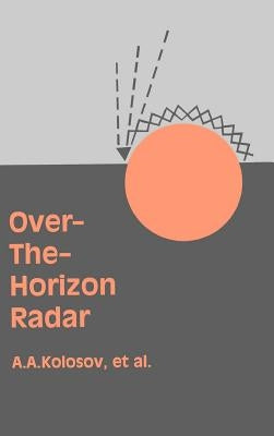Over-The-Horizon Radar by Kolosov, Andrei A.