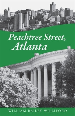 Peachtree Street, Atlanta by Williford, William Bailey