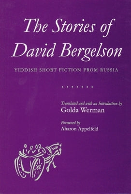 The Stories of David Bergelson by Werman, Golda