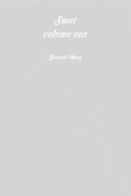Spanking Smut volume one by May, Jennie